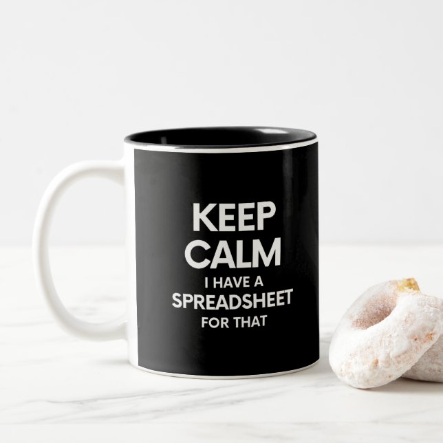 Keep Calm I have a Spreadsheet for that - Excel Two-Tone Coffee Mug (With Donut)