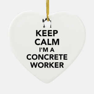 Keep calm I’m a concrete worker Ceramic Tree Decoration