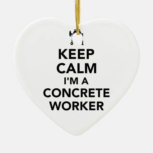 Keep calm I’m a concrete worker Ceramic Tree Decoration (Front)