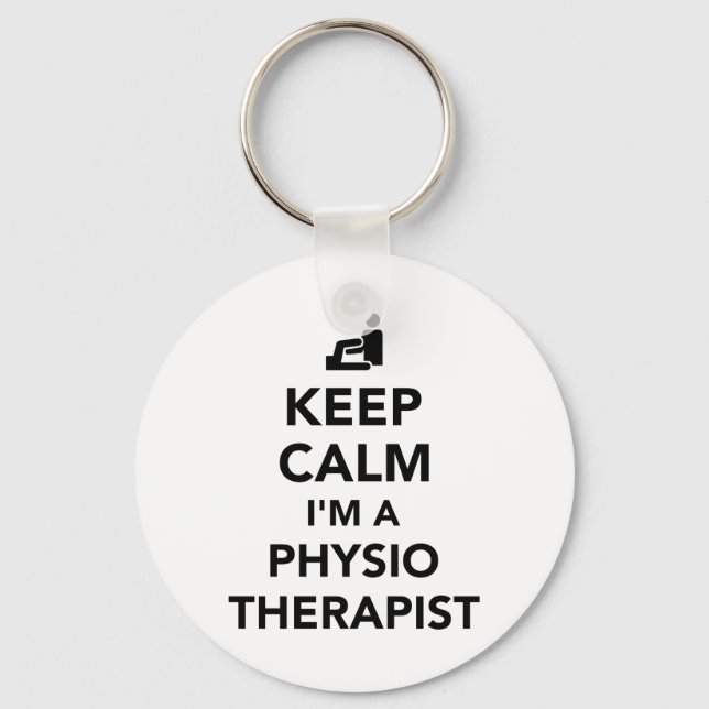 Keep calm I’m a physiotherapist Key Ring (Front)