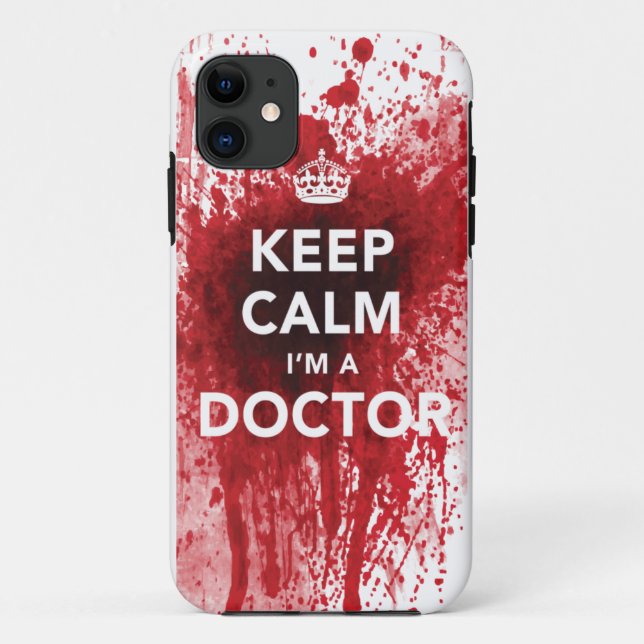 Keep Calm I'm a Doctor Blood-Spatted iPhone 5 Case (Back)