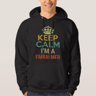 Keep Calm I'm A Embalmer Hoodie