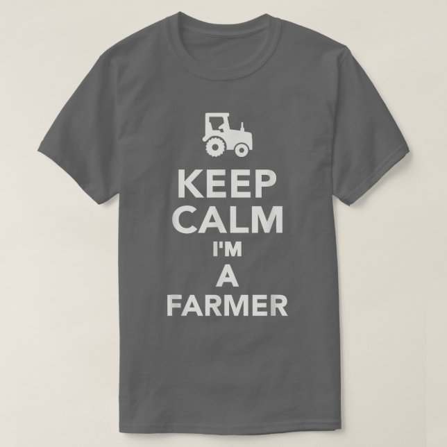Keep calm I'm a farmer T-Shirt (Design Front)