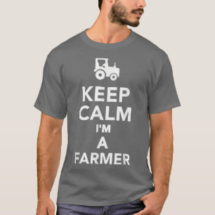 Keep calm I'm a farmer T-Shirt