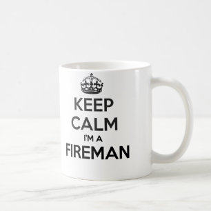 Keep Calm I'm A Fireman White Mug