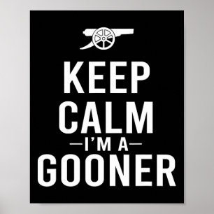Keep Calm I'm A Gooner Jersey Poster