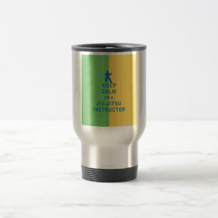 Keep Calm I'm a Jiu-Jitsu Instructor Travel Mug