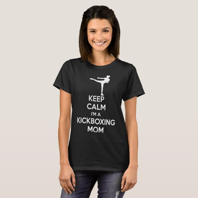 Keep Calm Im A Kickboxing Mum Tshirt (Front Full)