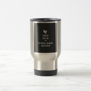 Keep Calm I'm a Krav Maga Master Travel Mug