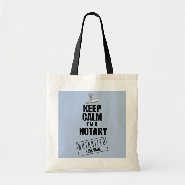 Keep Calm I'm a Notary Customised Name Tote Bag (Front)