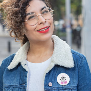Keep Calm I'm A Nurse T-Shirt 6 Cm Round Badge