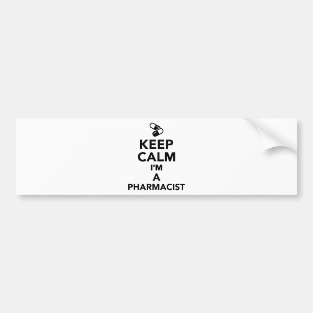 Keep calm I'm a Pharmacist Bumper Sticker (Front)