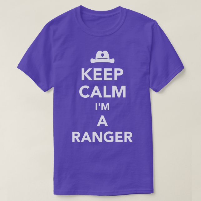 Keep calm Im a ranger T-Shirt (Design Front)
