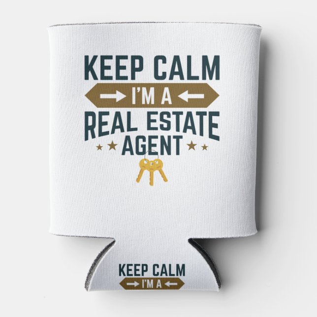 Keep Calm I'm a Real Estate Agent Can Cooler (Front)