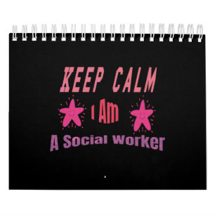 Keep Calm I'm A Social Worker Calendar