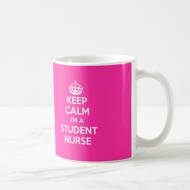 KEEP CALM I'M A STUDENT NURSE PINK NURSING GIFT COFFEE MUG (Right)