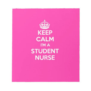 KEEP CALM I'M A STUDENT NURSE PINK NURSING GIFT NOTEPAD