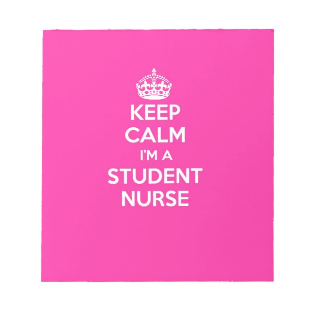KEEP CALM I'M A STUDENT NURSE PINK NURSING GIFT NOTEPAD (Front)