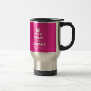KEEP CALM I'M A STUDENT NURSE PINK NURSING GIFT TRAVEL MUG