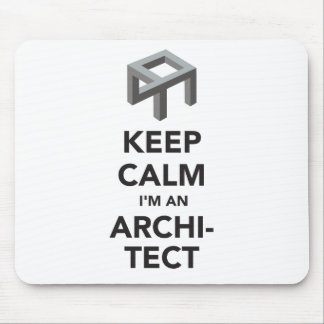 Keep calm I'm an architect Mouse Mat