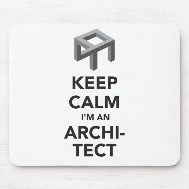 Keep calm I'm an architect Mouse Mat (Front)