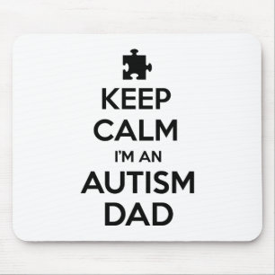Keep Calm I'm An Autism Dad Mouse Mat