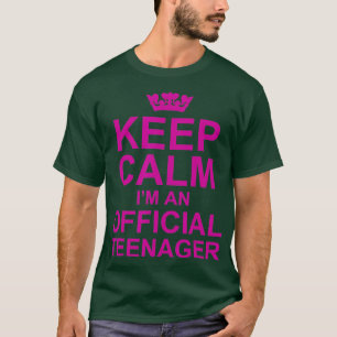 Keep Calm Im An Official nager Funny 13 Years Old  T-Shirt