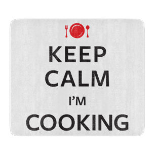Keep Calm I'm Cooking Cutting Board