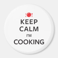 Keep Calm I'm Cooking