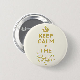 Keep Calm I'm The Bride Funny Wedding Name Tag 6 Cm Round Badge