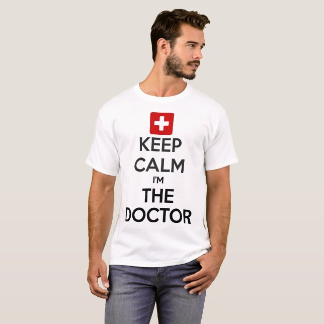 Keep Calm I'm The Doctor Men White T-Shirt (Front Full)