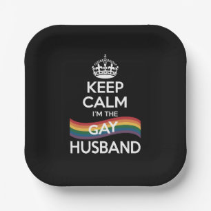 Keep Calm I'm The Gay Husband Wife Dad LGBT Pride Paper Plate