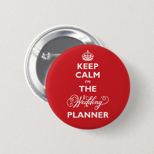 Keep Calm I'm The Wedding Planner Funny Name Tag 6 Cm Round Badge