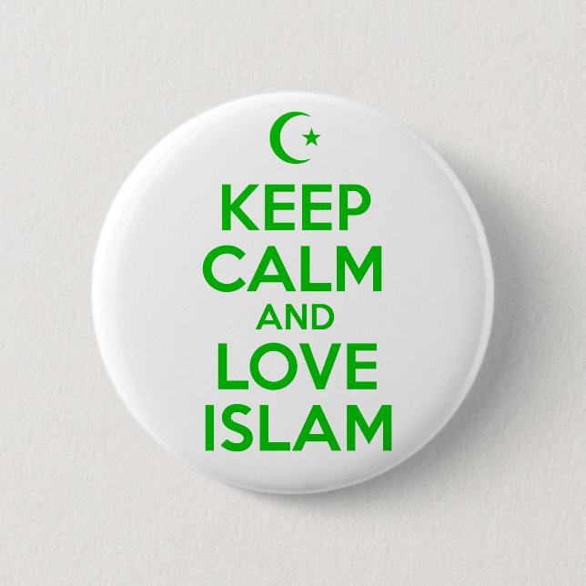 Keep Calm Islamic 6 Cm Round Badge (Front)
