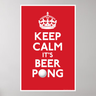 Keep Calm It Beer Pong Print