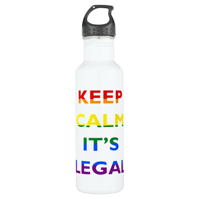 Keep Calm It’s Legal Support LGBT 710 Ml Water Bottle (Front)