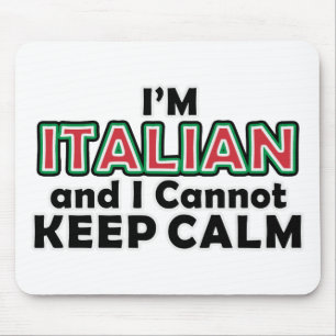 Keep Calm Italians Mouse Mat