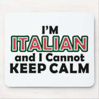 Keep Calm Italians Mouse Mat