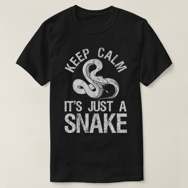 Keep Calm Its Just A Snake  T-Shirt (Design Front)