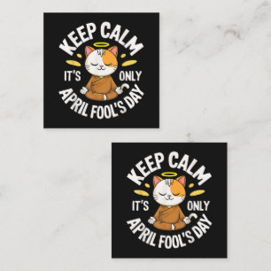 Keep Calm it's only April Fool's Day Enclosure Card