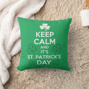 Keep Calm It's St Patricks Day Irish  Cushion