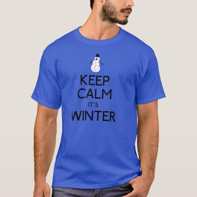 Keep calm it's winter T-Shirt (Front)