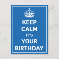 Keep Calm It's Your Birthday