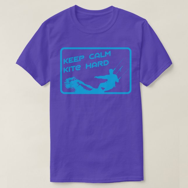 Keep Calm Kite Hard T-Shirt (Design Front)