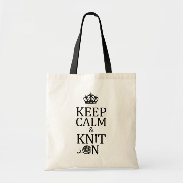 Keep Calm Knit On Crafts 2017 Tote Bag (Front)