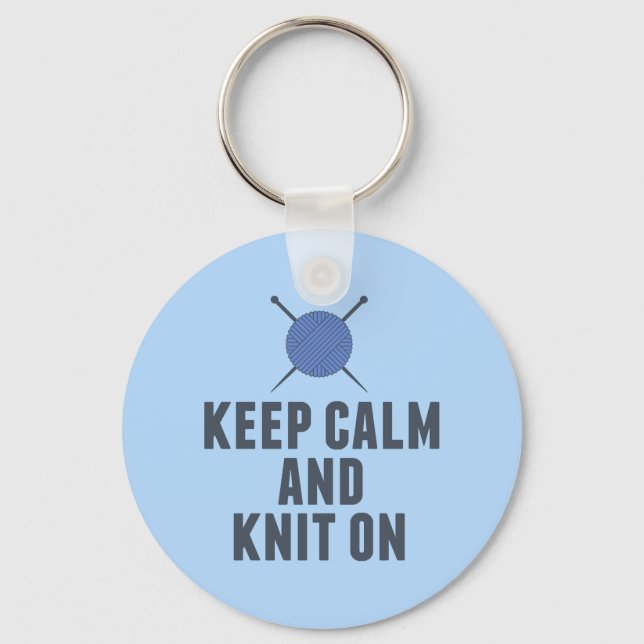 Keep Calm Knit On Funny Knitting Key Ring (Front)