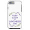 "Keep Calm & Lavender On"