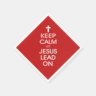Keep Calm Let Jesus Lead On - Christian Religious Napkin