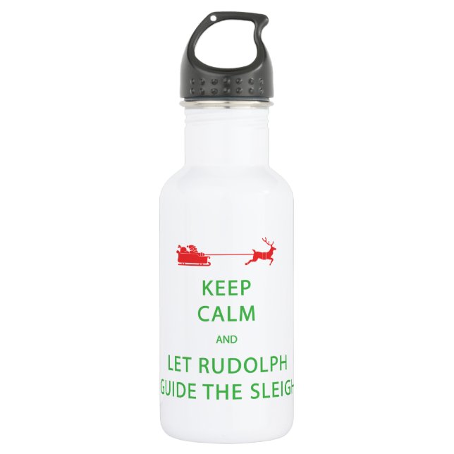 Keep Calm Let Rudolph Guide Sleigh 532 Ml Water Bottle (Front)