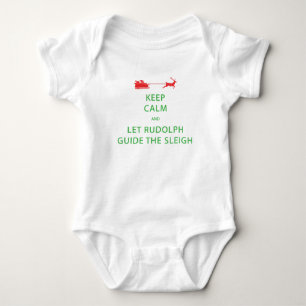 Keep Calm Let Rudolph Guide Sleigh Baby Bodysuit